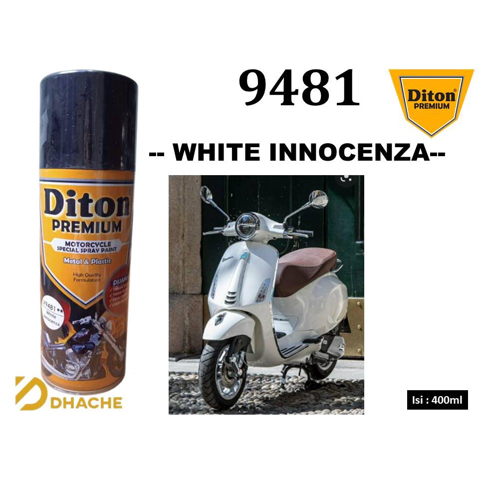 Cat Pilox Diton Premium Vespa White Innocenza 9481 Warna Putih Kilap Pespa 400ml