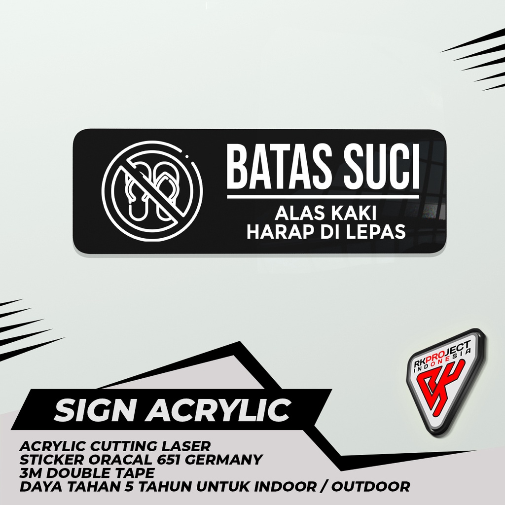 

SIGN BOARD AKRILIK BATAS SUCI