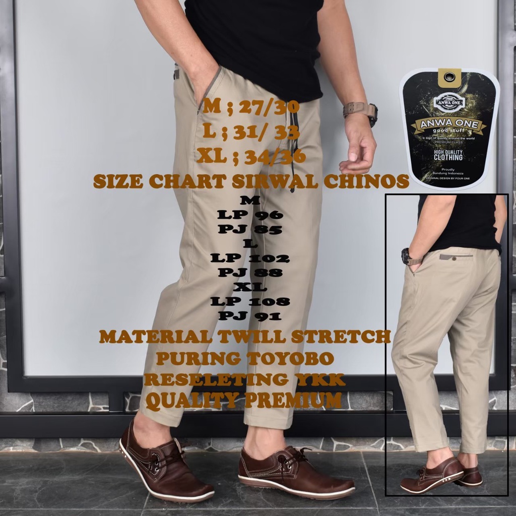 CELANA CHINOS SIRWAL PREMIUM ANWA ONE