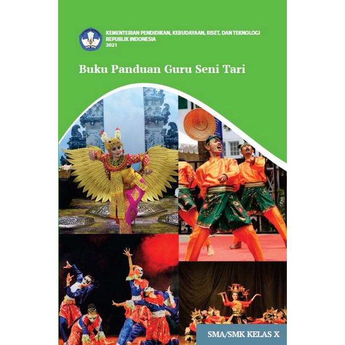 

Buku Panduan Guru Seni Tari untuk SMA/SMK Kelas X