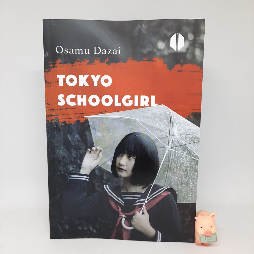 Tokyo Schoolgirl - Osamu Dazai