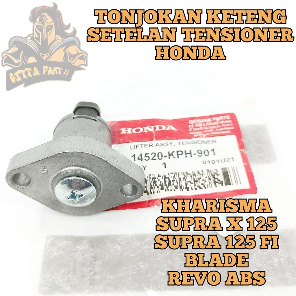 TONJOKAN KETENG OTOMATIS TENSIONER HONDA KPH KUALITAS ASLI ORIGINAL HONDA AHM PRESISI BERFUNGSI DENGAN BAIK AWET DAN DIJAMIN MANTAP KHARISMA KARISMA SUPRA X 125 SUPRA 125 FI BLADE REVO ABSOLUTE