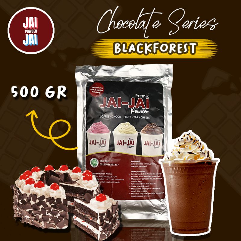 

Bubuk Minuman 500gr - Black Forest - Jai Jai Powder