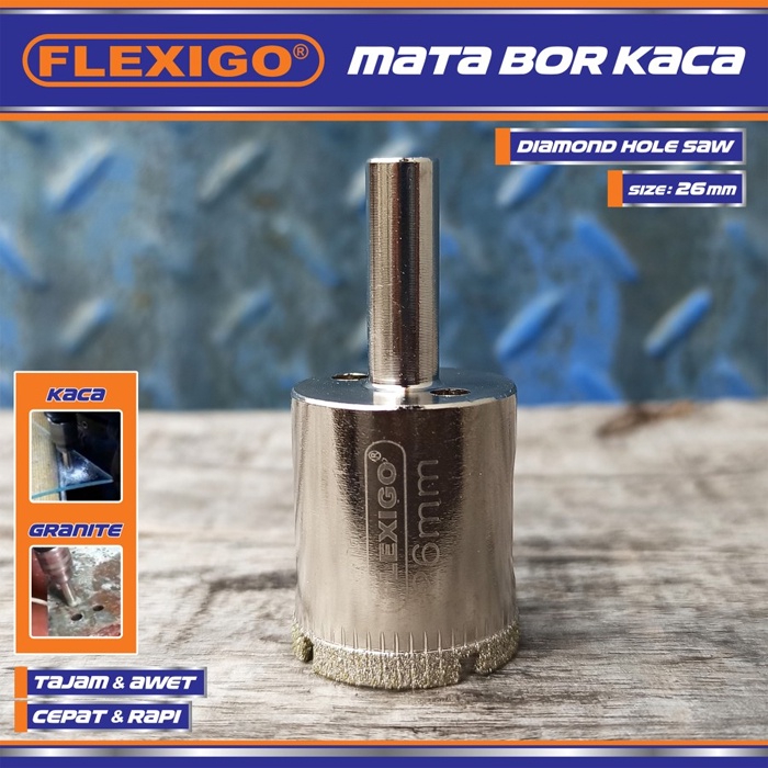 Mata Bor Kaca  Dan Granite 26 mm Original Flexigo Diamon Hole Saw