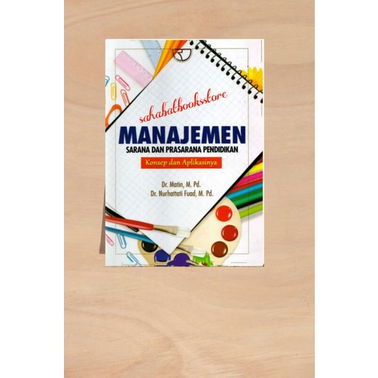 MANAJEMEN SARANA & PRASARANA PENDIDIKAN_DR.MARTIN& DR.NURHATTATI