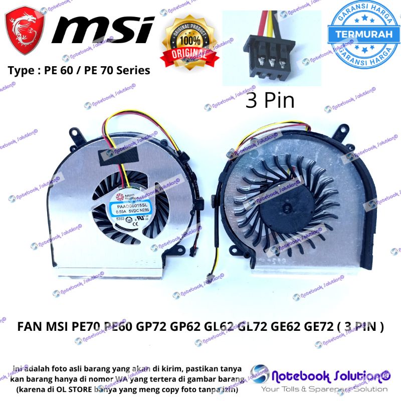KIPAS FAN PROCESSOR MSI PE70 PE60 GP72 GP62 GL62 GL72 GE62 GE72 3 PIN