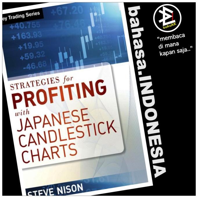 

ANDIENMALL.ID Strategies for Profiting With Japanese Candlestick - Steve Nison