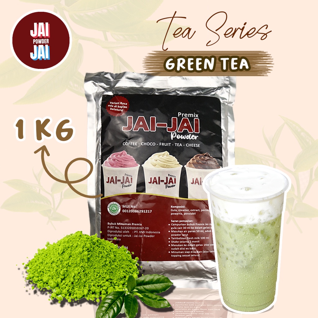 

Bubuk Minuman 1kg - GREEN TEA - Jai Jai Powder
