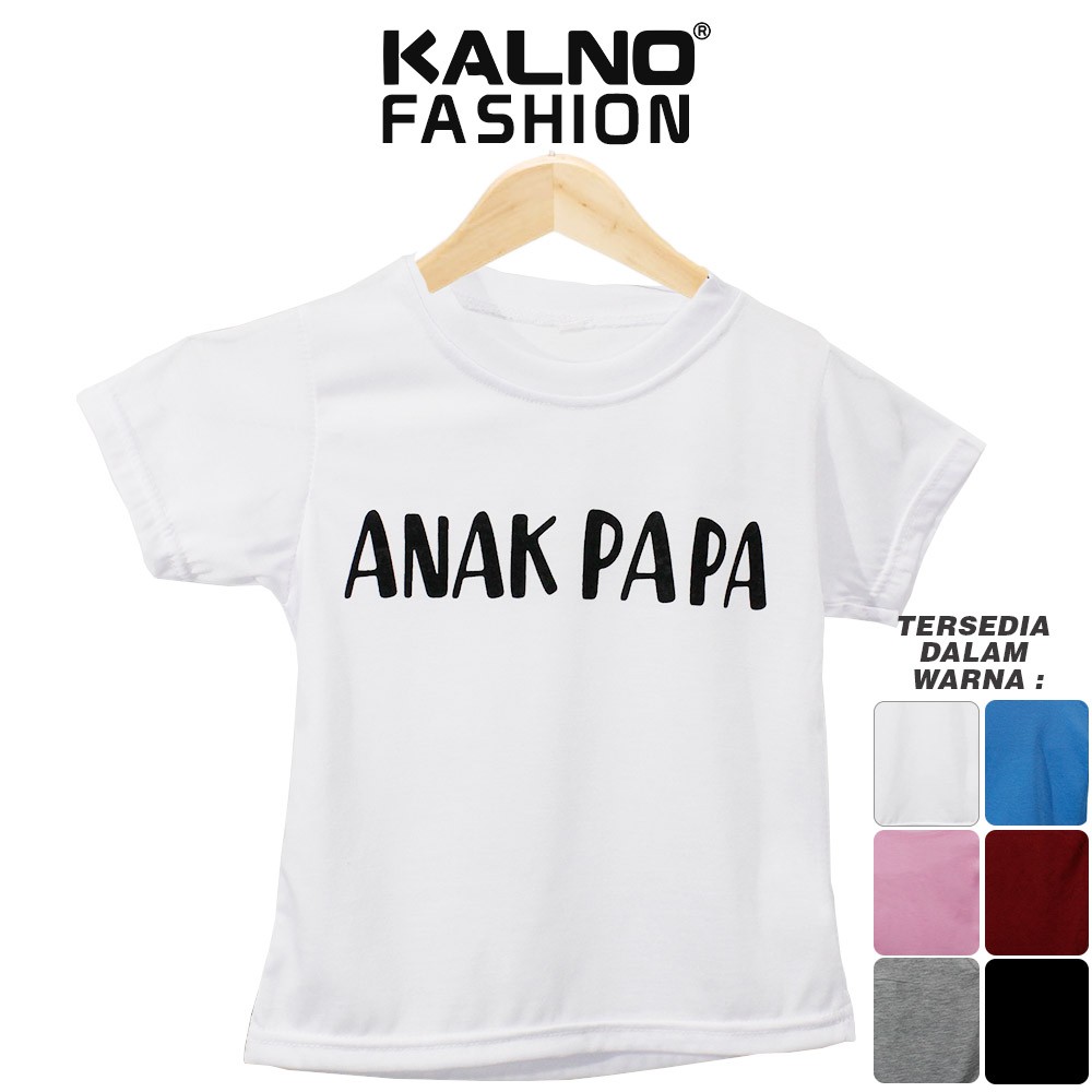 Baju Anak Print Sablon PAPA 032 - Anak Anak Umur 1 - 5 Tahun Ukuran SML Bahan Katun Polyester