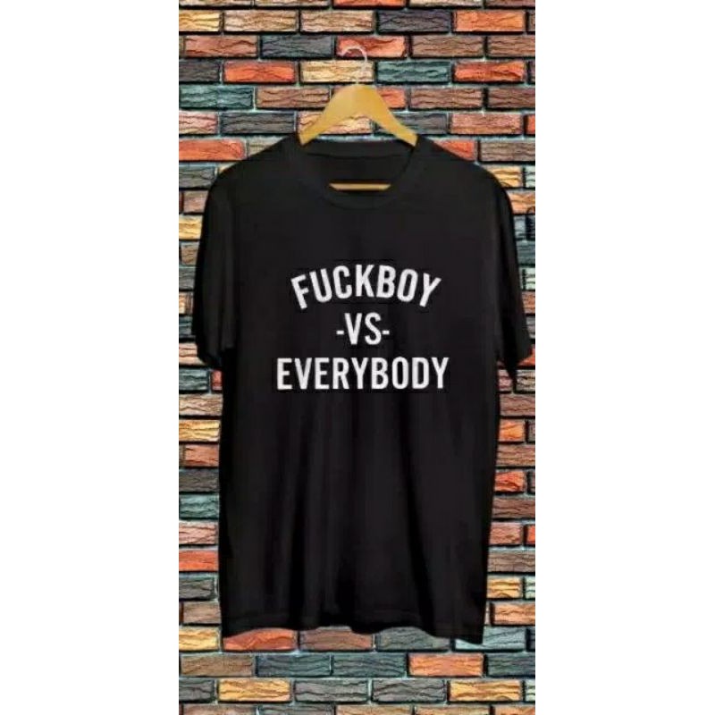 kaos fuckboy