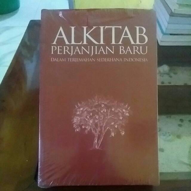 Alkitab perjanjian Baru dalam terjemahan sederhana Indonesia albata
