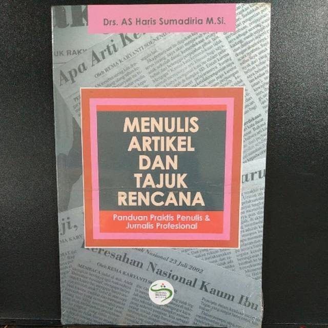 MENULIS ARTIKEL DAN TAJUK RENCANA