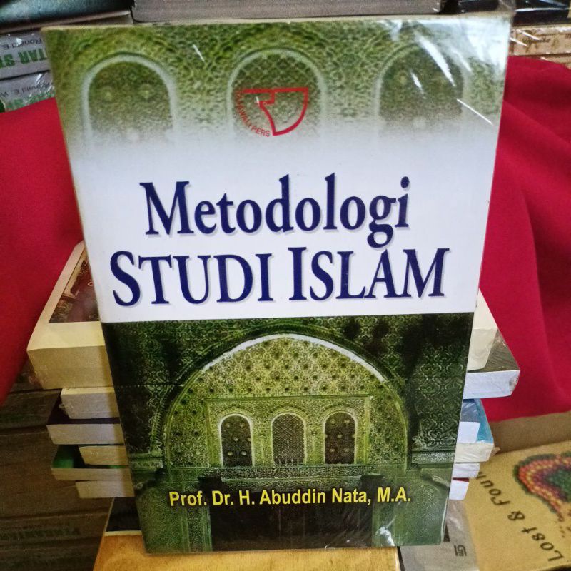 METODOLOGI STUDI ISLAM ABUDDIN NATA