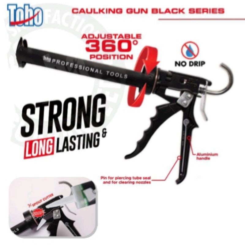 CAULKIN GUN / ALAT TEMBAK LEM TABUNG SILIKONE HEAVY DUTY TOHO JAPAN QUALITY