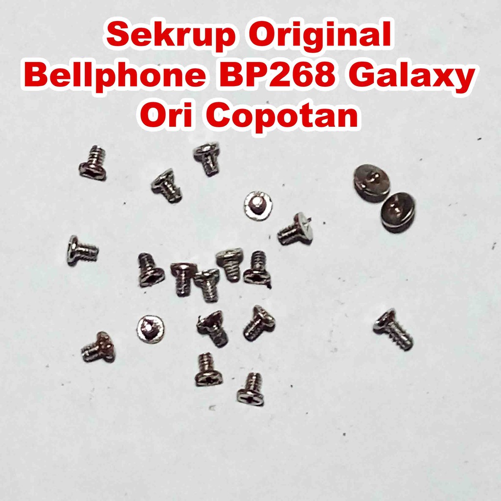 Baut Sekrup Original Bellphone BP 268 Galaxy Ori Copotan BP268 Galaxy BP-268 Galaxy