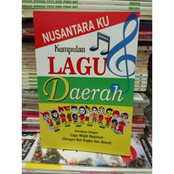 Jual Buku NUSANTARA KU Kumpulan LAGU Daerah Dilengkapi dengan Lagu