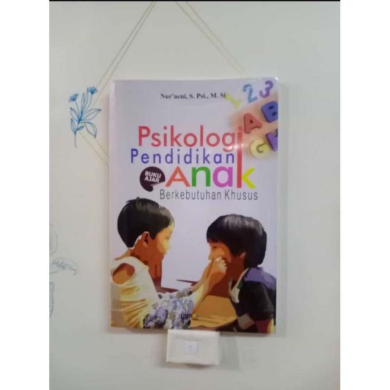 Psikologi Pendidikan Anak Berkebutuhan Khusus