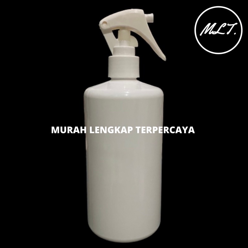 BOTOL SPRAY TRIGER 500 ML PUTIH GLOSSY FULL PUTIH / BOTOL 500ML SPRAY TRIGGER PUTIH GLOSSY