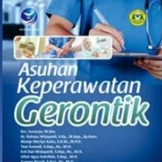 ASUHAN KEPERAWATAN GERONTIK
