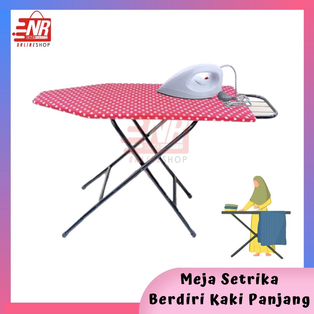 Meja Setrika Berdiri / Meja Setrika Lipat Kaki Panjang Berdiri / Meja Setrika Berdiri / Alas Gosok S