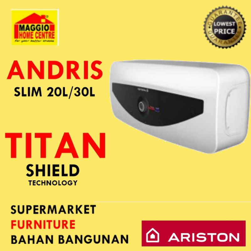 WATER HEATER ARISTON - PEMANAS AIR ANDRIS SLIM 15/30L - ARISTON