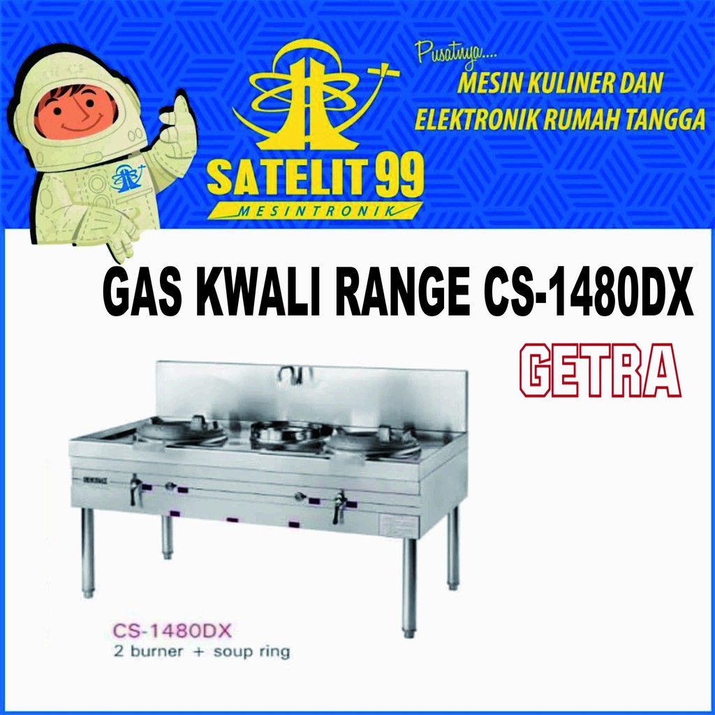 GAS KWALI RANGE GETRA CS-1480DX