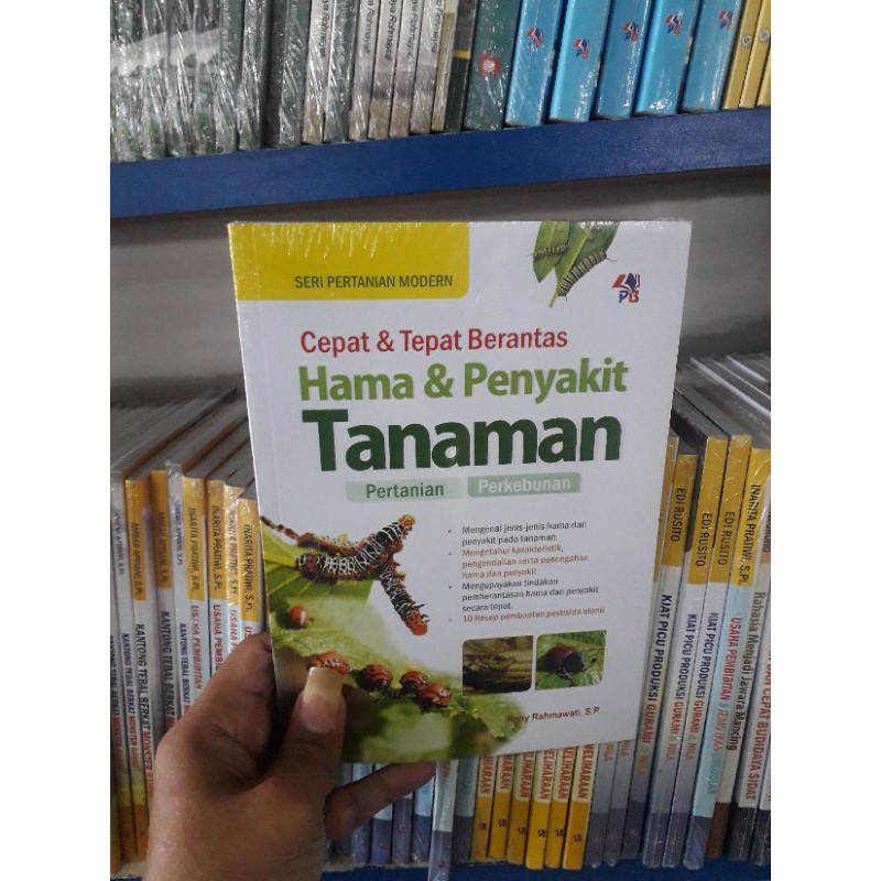 BUKU CEPAT DAN TEPAT BERANTAS HAMA DAN PENYAKIT TANAMAN