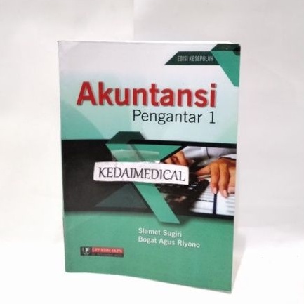 BUKU AKUNTANSI PENGANTAR 1 EDISI 10 SLAMET SUGIRI