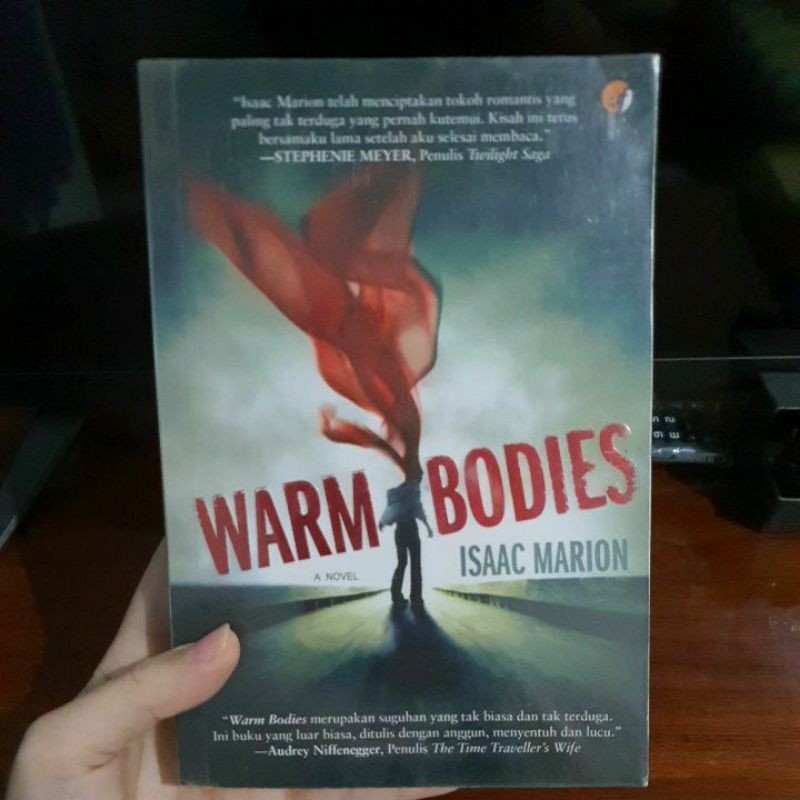 WARM BODIES BY ISAAC MARION [JUAL MURAH BUKU/NOVEL PRELOVED]