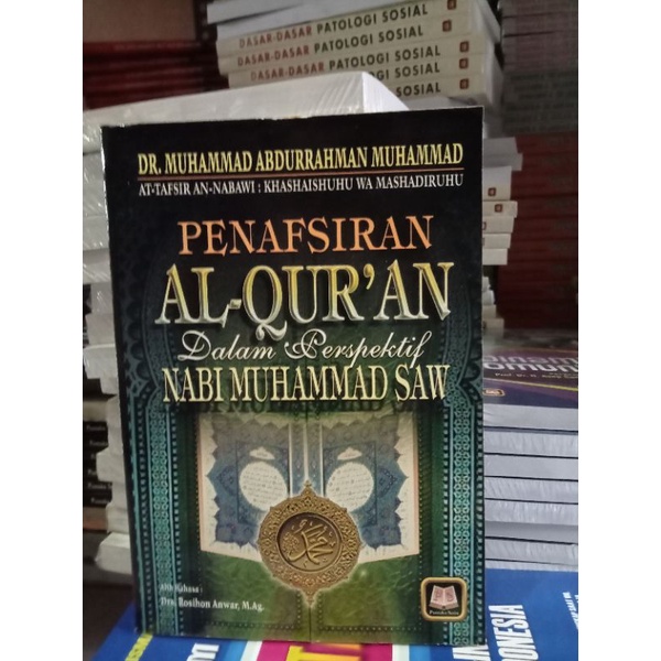 PENAFSIRAN AL-QUR'AN Dalam Perspektif NABI MUHAMMAD SAW ~ PUSTAKA SETIA