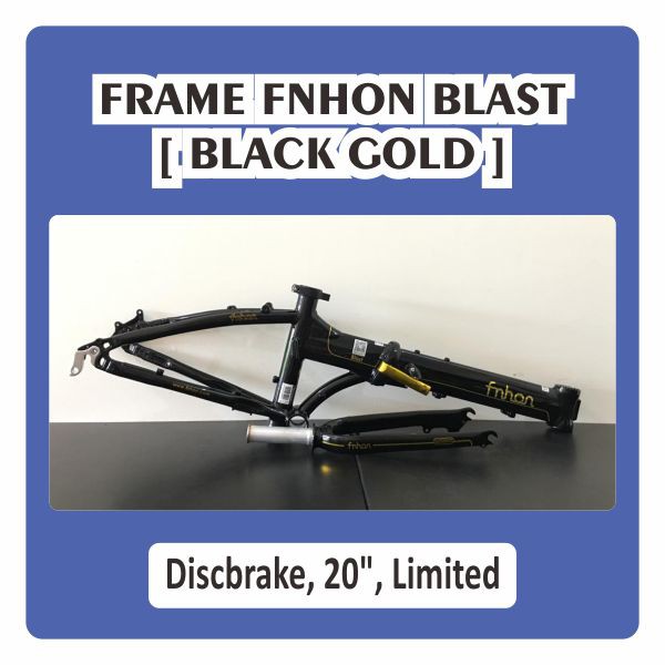 Frame Fnhon Blast Black Gold 20 inch Discbrake NEW 22 inch Fork Original Alloy DB Hitam Emas Limited