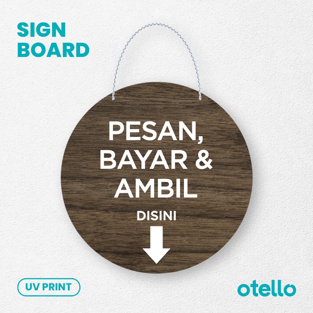 Otello - Papan Tulisan Pesan Bayar &amp; Ambil Disini Sign Board Kayu Wooden Signage Gantungan Rantai