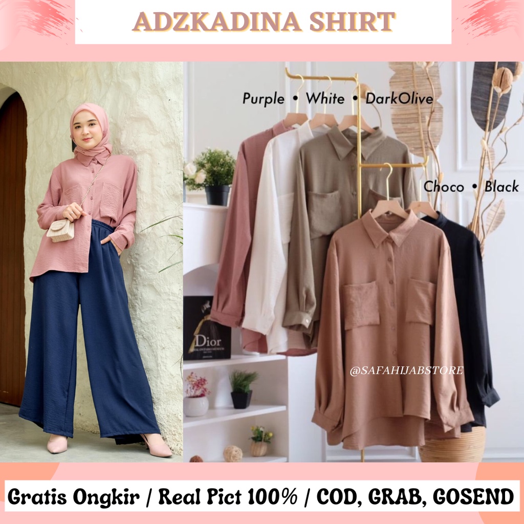 ADZKADINA SHIRT / TOP / ATASAN / KEMEJA / BLOUSE