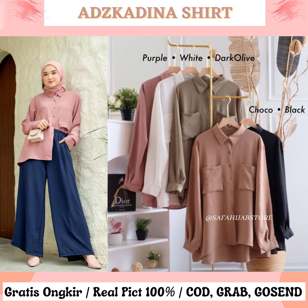 ADZKADINA SHIRT / TOP / ATASAN / KEMEJA / BLOUSE