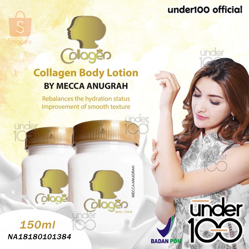 ❤ UNDER100 ❤ Mecca Anugrah Collagen Body Lotion by SYB Original 100% (Bitcol) | Pemutih Tubuh | Pelembab | BPOM