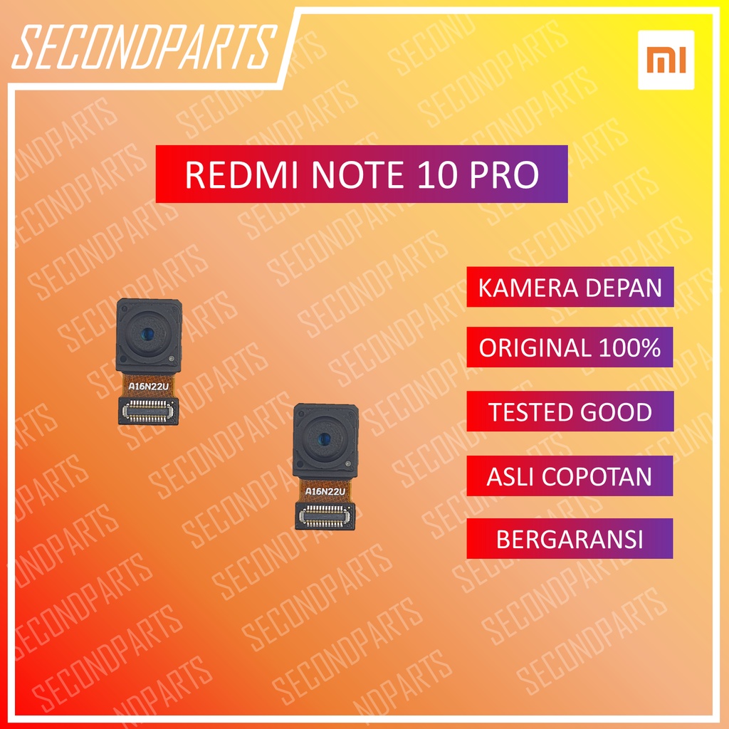 KAMERA DEPAN XIAOMI REDMI NOTE 10 PRO ORIGINAL COPOTAN