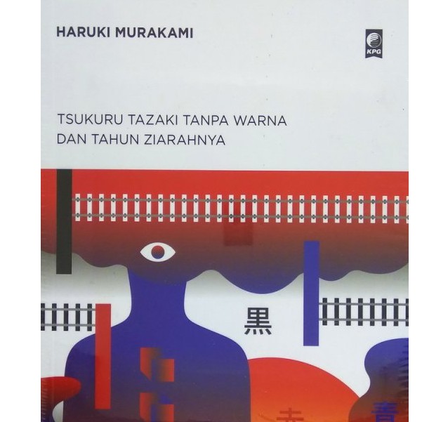 Tsukuru Tazaki Tanpa Warna dan Tahun Ziarahnya - 591801503-1