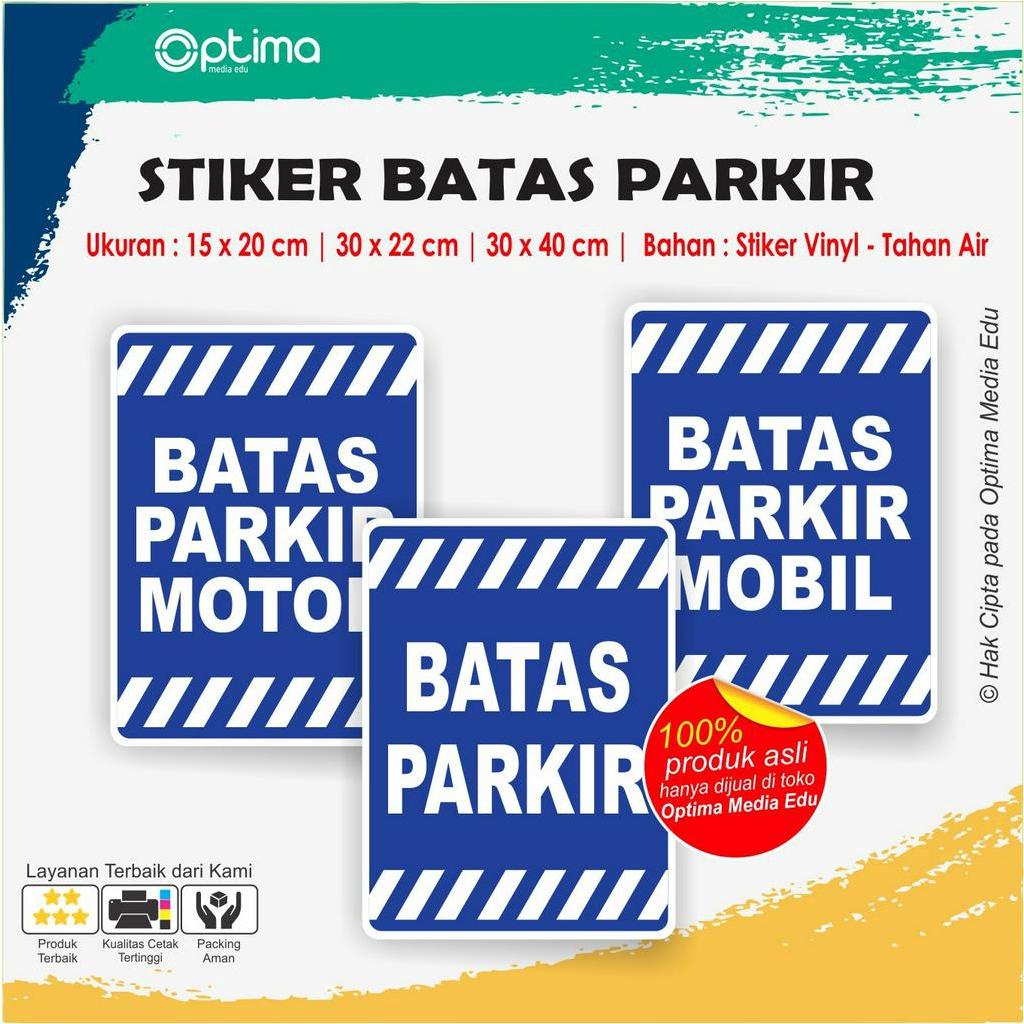 

Stiker Tulisan Batas Parkir