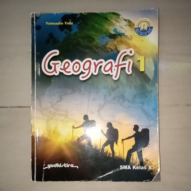 BUKU GEOGRAFI KELAS X / KELAS 10 -YUDHISTIRA (KURIKULUM 2013 EDISI REVISI 2016)