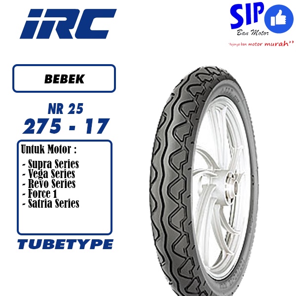 Ban IRC NR25 275 17 ROAD SPORT motor bebek tubetype bukan tubeless