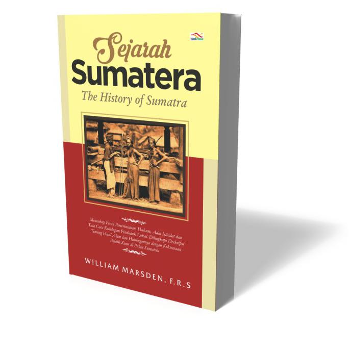 Sejarah Sumatera, The History Of Sumatra