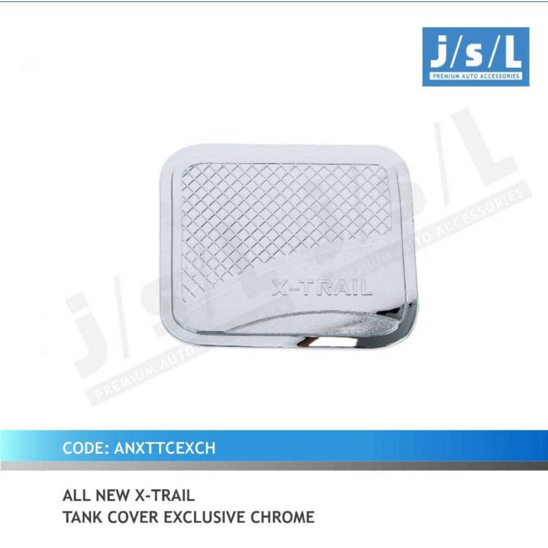 tank cover/ tutup tangki all new XTrail exclusive chrome jsl