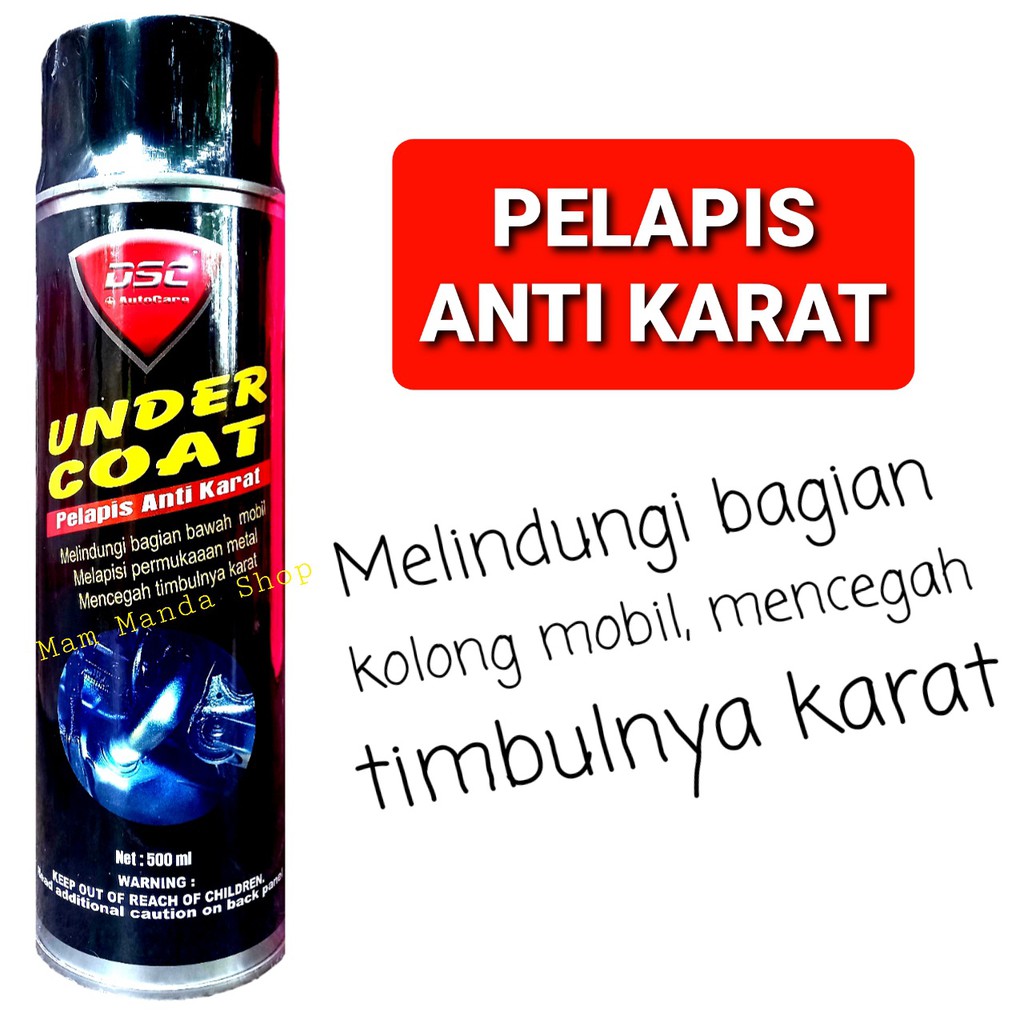 DSC Anti Karat / Undercoat / Pelindung Bawah Mobil / Pelapis Anti Karat