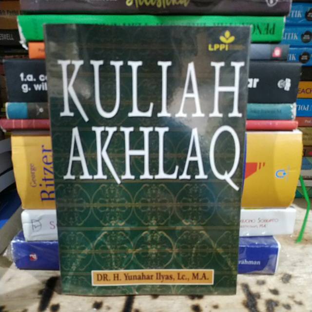 Kuliah Akhlaq by Yunahar