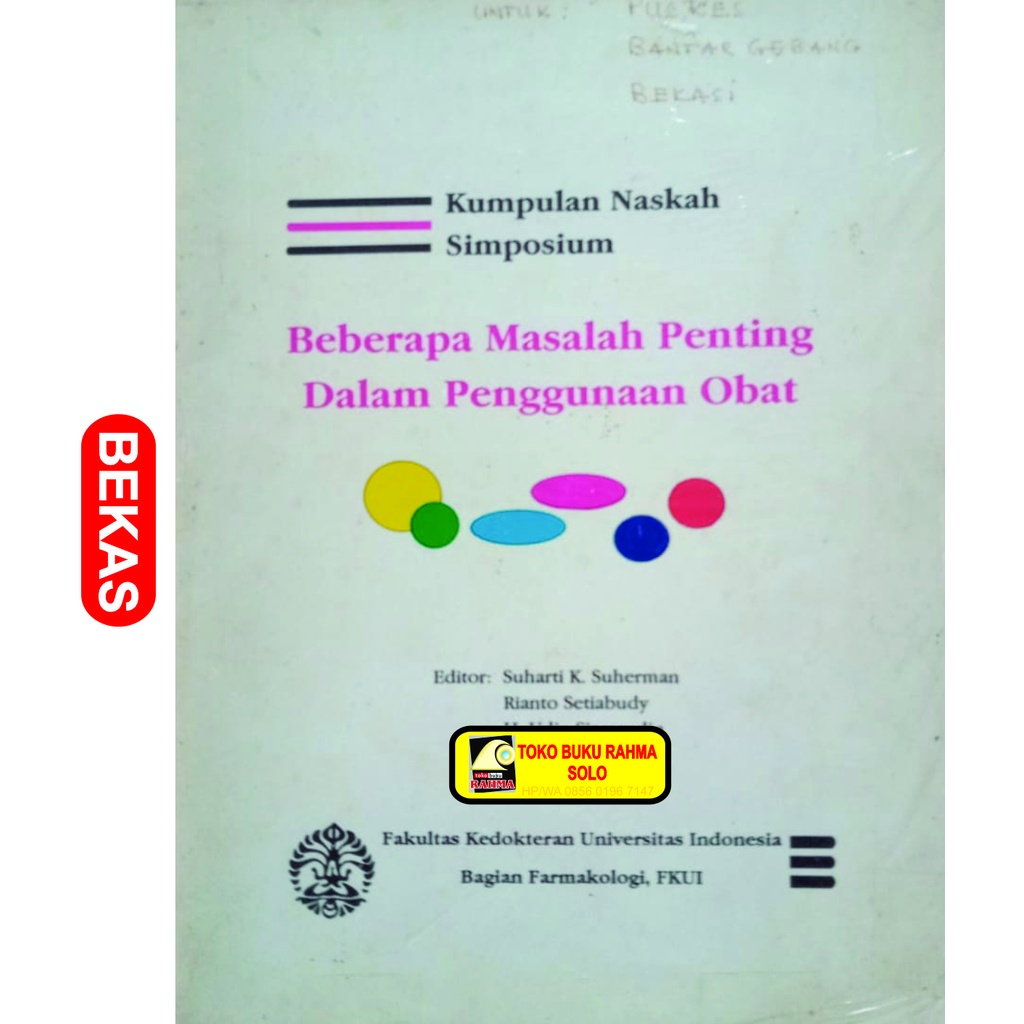 Kumpulan Naskah Simposium Beberapa Masalah Penting Dalam Penggunaan Obat Suharti K. Suherman dkk Fak