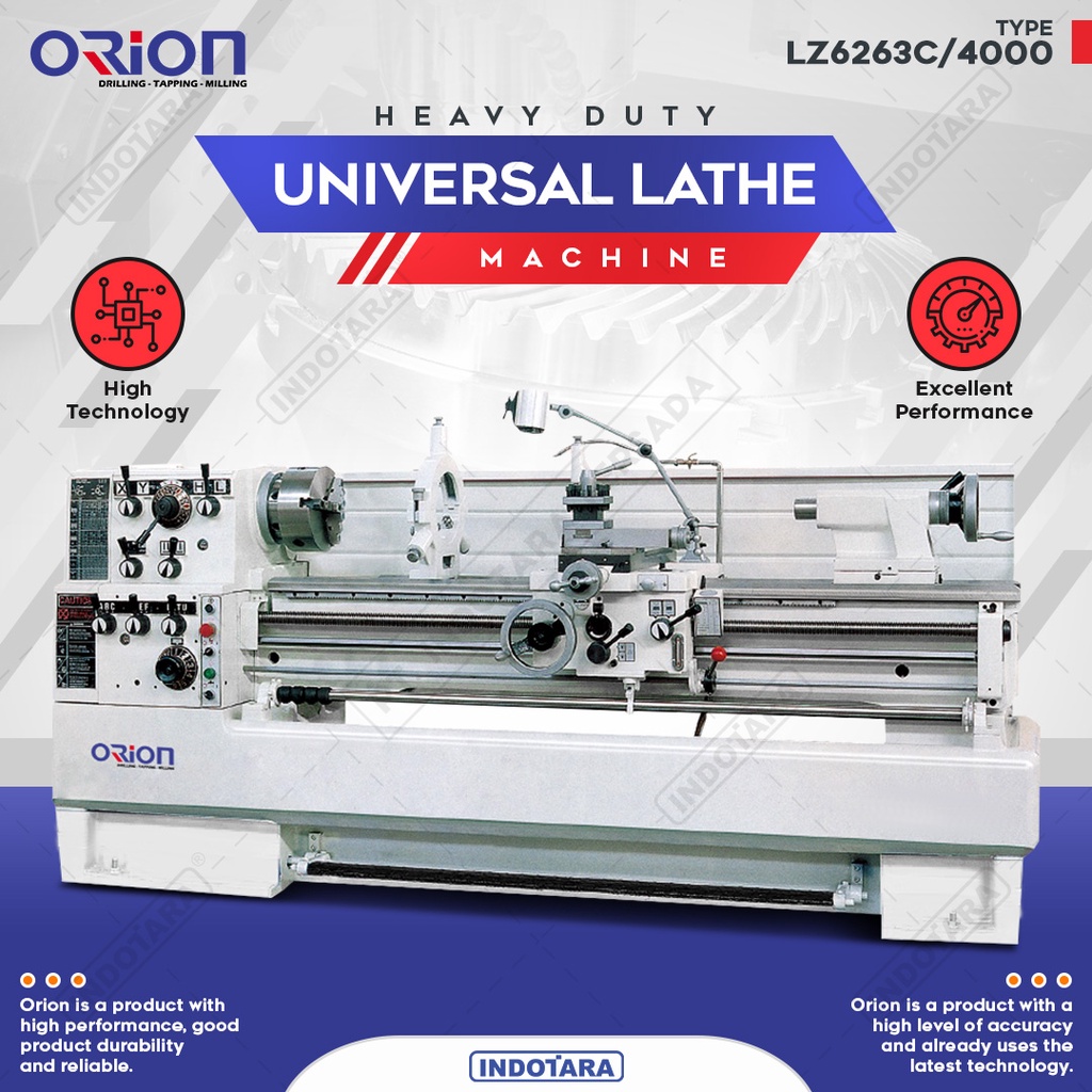 Mesin Bubut Besi Logam / Universal Lathe Machine Orion - LZ6263C/4000