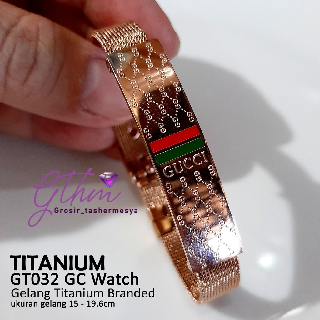 gelang titanium wanita gc peneng mirip jam  tangan keren mewah premium stainless steel 316L gt032