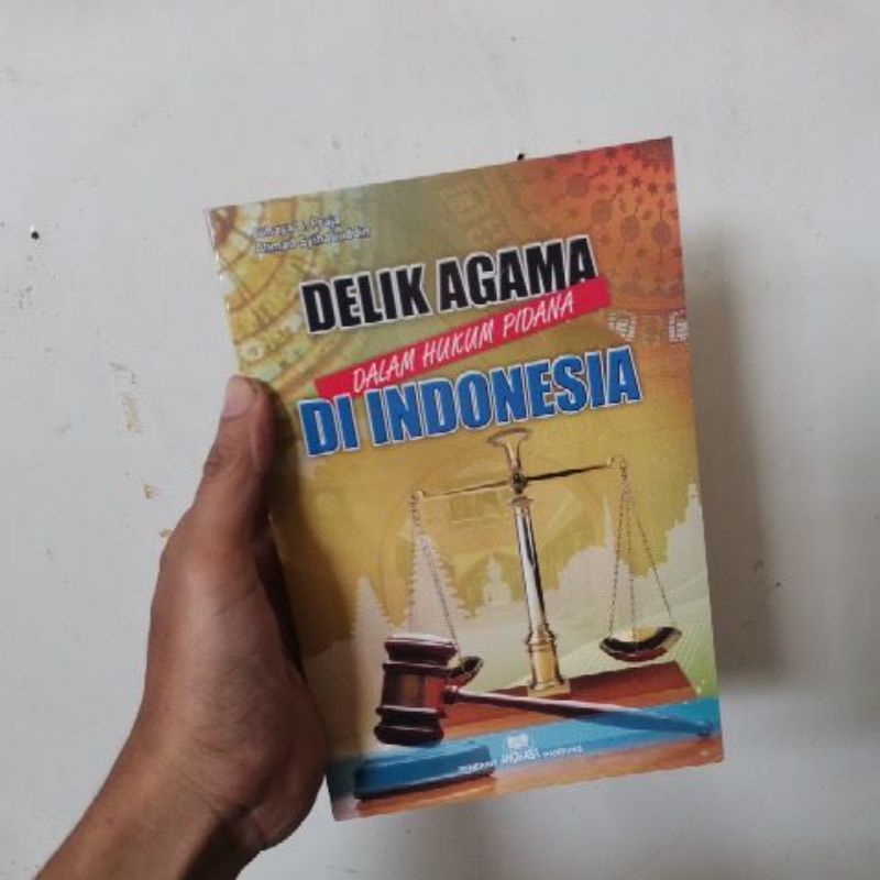 

Buku Delik agama dalam hukum pidana di indonesia