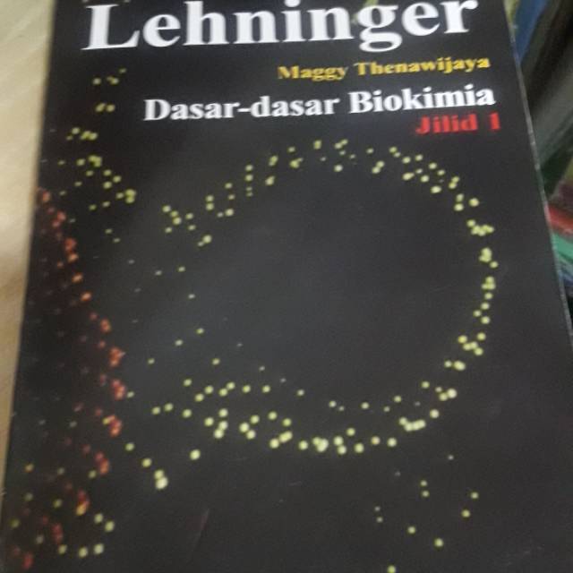 Lehninger dasar dasar biokimia