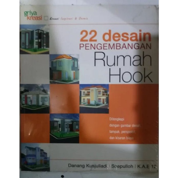 Buku 22 DESAIN PENGEMBANGAN RUMAH HOOK, BANGUN RUMAH - GRIYA KREASI